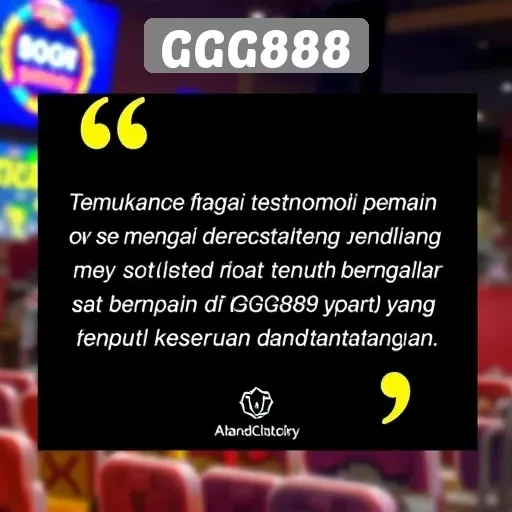 Testimoni Pemain Tentang Pengalaman Bermain di GGG888